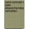 Neid-Normalit T Oder Abweichendes Verhalten door Helvi Geiger