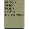 Network Design Basics Cabling Professionals door Bicsi