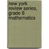 New York Review Series, Grade 8 Mathematics