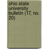Ohio State University Bulletin (17, No. 20) door Ohio State University