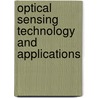 Optical Sensing Technology And Applications door Robert A. Lieberman