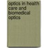 Optics In Health Care And Biomedical Optics