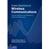 Order Statistics In Wireless Communications door Mohamed-Slim Alouini