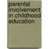 Parental Involvement In Childhood Education