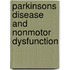 Parkinsons Disease And Nonmotor Dysfunction