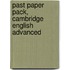 Past Paper Pack, Cambridge English Advanced