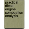 Practical Diesel Engine Combustion Analysis by Bertrand D. Hsu