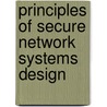 Principles of Secure Network Systems Design door Sumit Ghosh