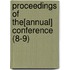 Proceedings Of The[Annual] Conference (8-9)