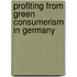 Profiting From Green Consumerism In Germany