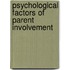 Psychological Factors Of Parent Involvement
