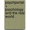 Psychportal + Psychology and the Real World door University Don H. Hockenbury