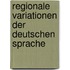 Regionale Variationen Der Deutschen Sprache