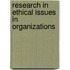 Research In Ethical Issues In Organizations