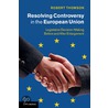 Resolving Controversy In The European Union door Robert Thomson