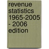 Revenue Statistics 1965-2005 - 2006 Edition door Publishing Oecd Publishing
