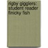 Rigby Gigglers: Student Reader Finicky Fish