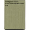 Rond Point Edition Nord-Amer&Wkbk&Audio Cds by S.L. Difusion