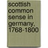 Scottish Common Sense In Germany, 1768-1800