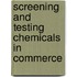 Screening And Testing Chemicals In Commerce