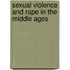 Sexual Violence and Rape in the Middle Ages
