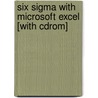 Six Sigma With Microsoft Excel [with Cdrom] by Kenneth N. Berk