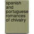 Spanish And Portuguese Romances Of Chivalry