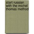 Start Russian With The Michel Thomas Method