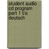Student Audio Cd Program Part 1 T/a Deutsch