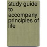 Study Guide To Accompany Principles Of Life door Ed Dzialowski