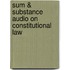 Sum & Substance Audio on Constitutional Law