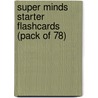 Super Minds Starter Flashcards (Pack Of 78) door Herbert Puchta