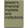 Taiwan's Financial Markets And Institutions door Brian Wallace Semkow