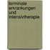 Terminale Erkrankungen Und Intensivtherapie