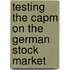 Testing The Capm On The German Stock Market