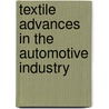 Textile Advances in the Automotive Industry door Roshan Shishoo