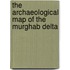 The Archaeological Map Of The Murghab Delta