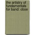 The Artistry Of Fundamentals For Band: Oboe