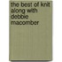 The Best Of Knit Along With Debbie Macomber