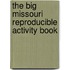 The Big Missouri Reproducible Activity Book