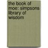 The Book Of Moe: Simpsons Library Of Wisdom