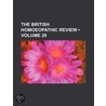 The British Homoeopathic Review (Volume 20) by Homoeo British Homoeopathic Association