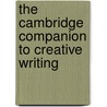The Cambridge Companion To Creative Writing by David Morley