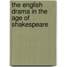 The English Drama In The Age Of Shakespeare door Wilhelm Michael Anton Creizenach