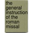 The General Instruction of the Roman Missal