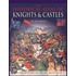 The Historical Atlas of Knights and Castles