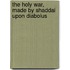 The Holy War, Made By Shaddai Upon Diabolus