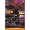 The Man With Two Shadows  And Other Stories door Thomas Hood