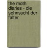 The Moth Diaries - Die Sehnsucht der Falter door Rachel Klein