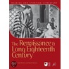 The Renaissance And Long Eighteenth Century door David Johnson